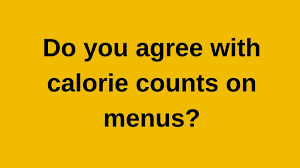 Read more about the article Is putting calories on menus a good idea?